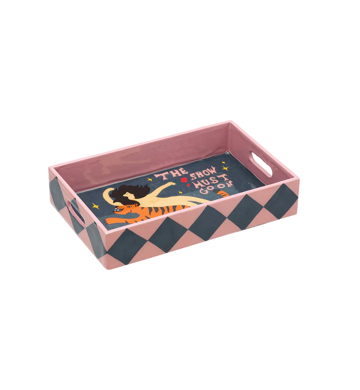 The Show Must Go On Tray